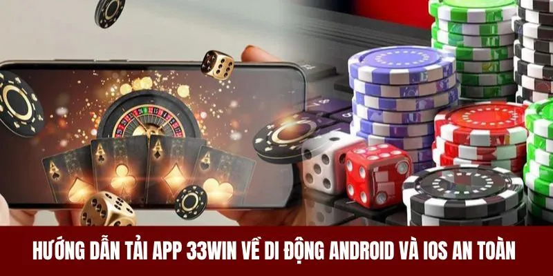 Hướng dẫn tải app 33WIN về di động iOS