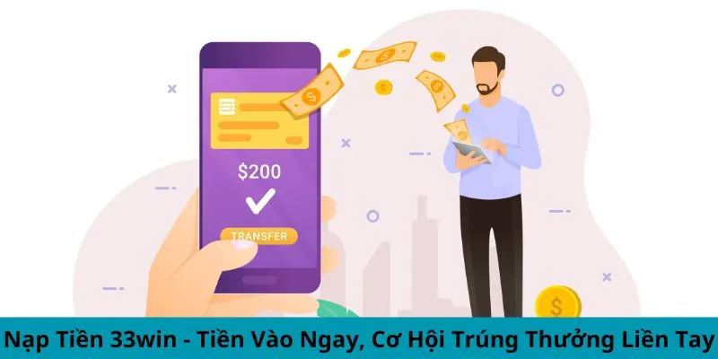 Nạp tiền 33Win bằng ví điện tử